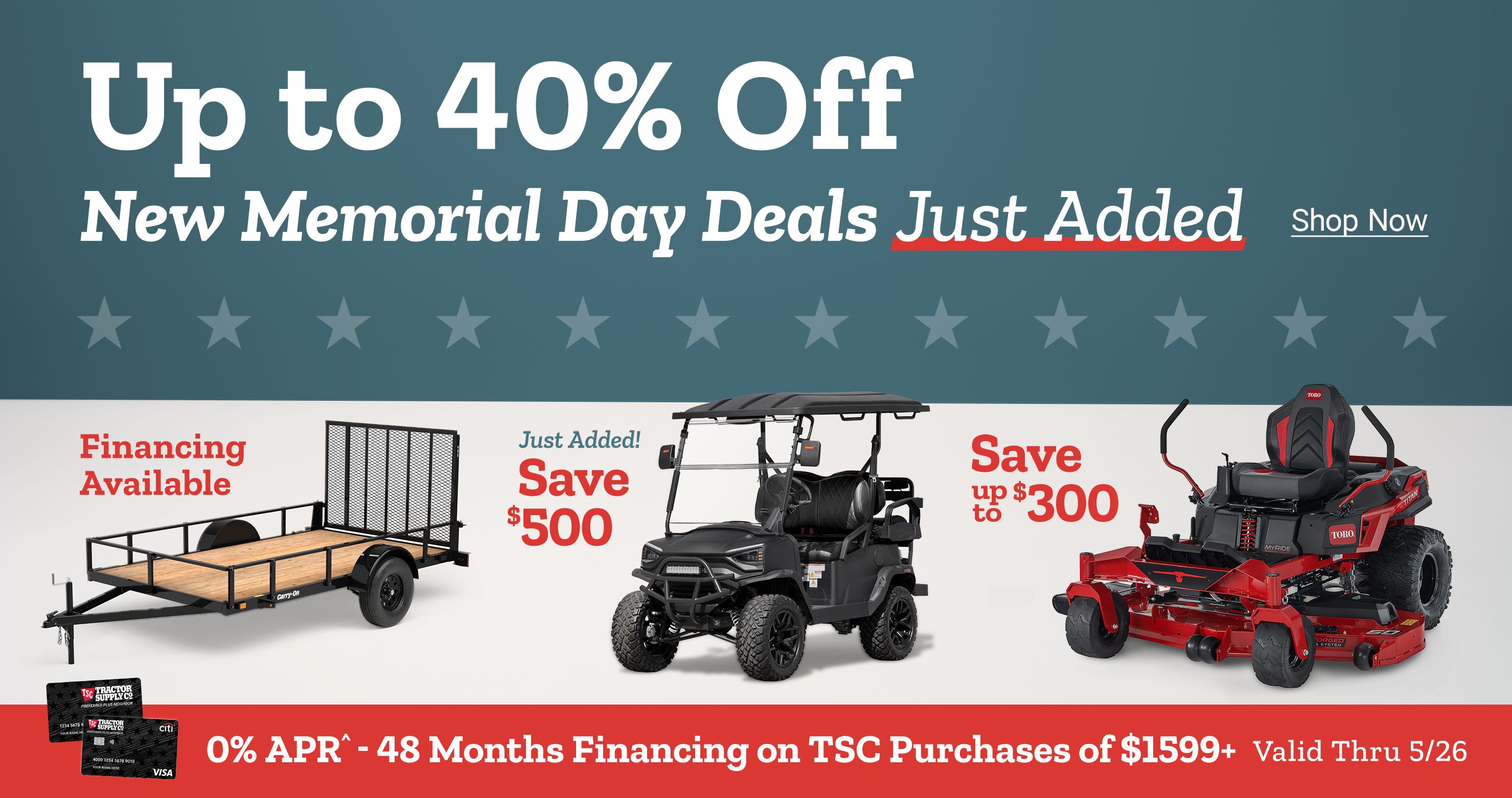 UP to 40% off New Memorial Day deals Just Added. Shop Now 0% APR^ - 48 Months Financing on TSC Purchases $1599+   Valid Thru 5/26