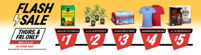 Tractor Supply Company Flash Sale promotion for Thursday and Friday only May 21 and 22. In store only while quantities last. Deals include Miracle Gro 0.75 cubic foot garden soil for 1 dollar, Bonnie vegetables for 2 dollars, 24 pack cases of water for 3 dollars, Blue Mountain short sleeve shirts for 4 dollars, and TSC grilling pellets for 5 dollars.