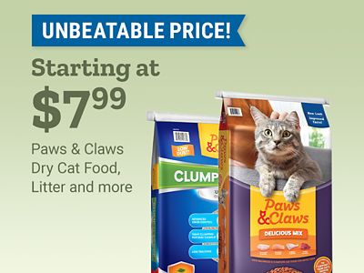Tractor Supply Company promotion. Unbeatable price on Paws and Claws dry cat food, litter, and more starting at 7.99. Image shows bags of Paws and Claws cat litter and dry cat food.