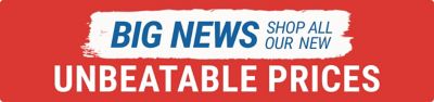 Big News, shop all of our new unbeatable prices.