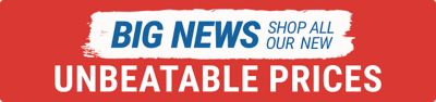 Big News, shop all of our new unbeatable prices.