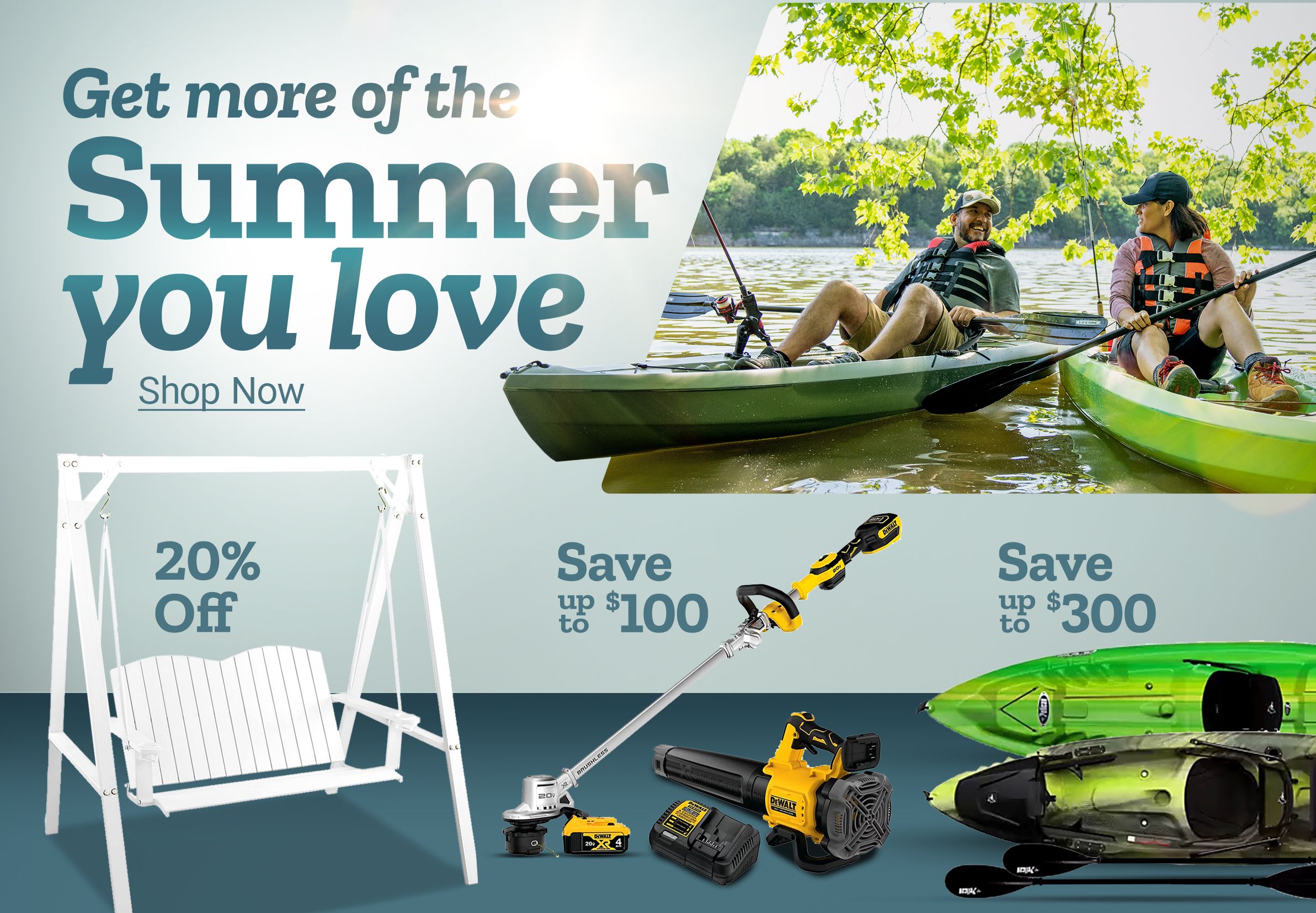 Get more of the Summer you love. Shop Now