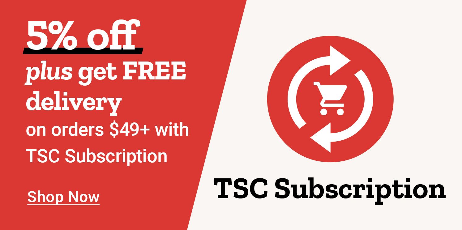 5% off plus get FREE delivery on orders $49+ with TSC Subscription. Shop Now