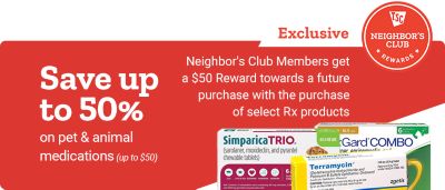 Promotional banner for pet & animal medications. Offer text: Save up to 50% on pet & animal medications (up to $50) + Neighbor's Club Members get a $50 Reward towards a future purchase with the purchase of select Rx products.