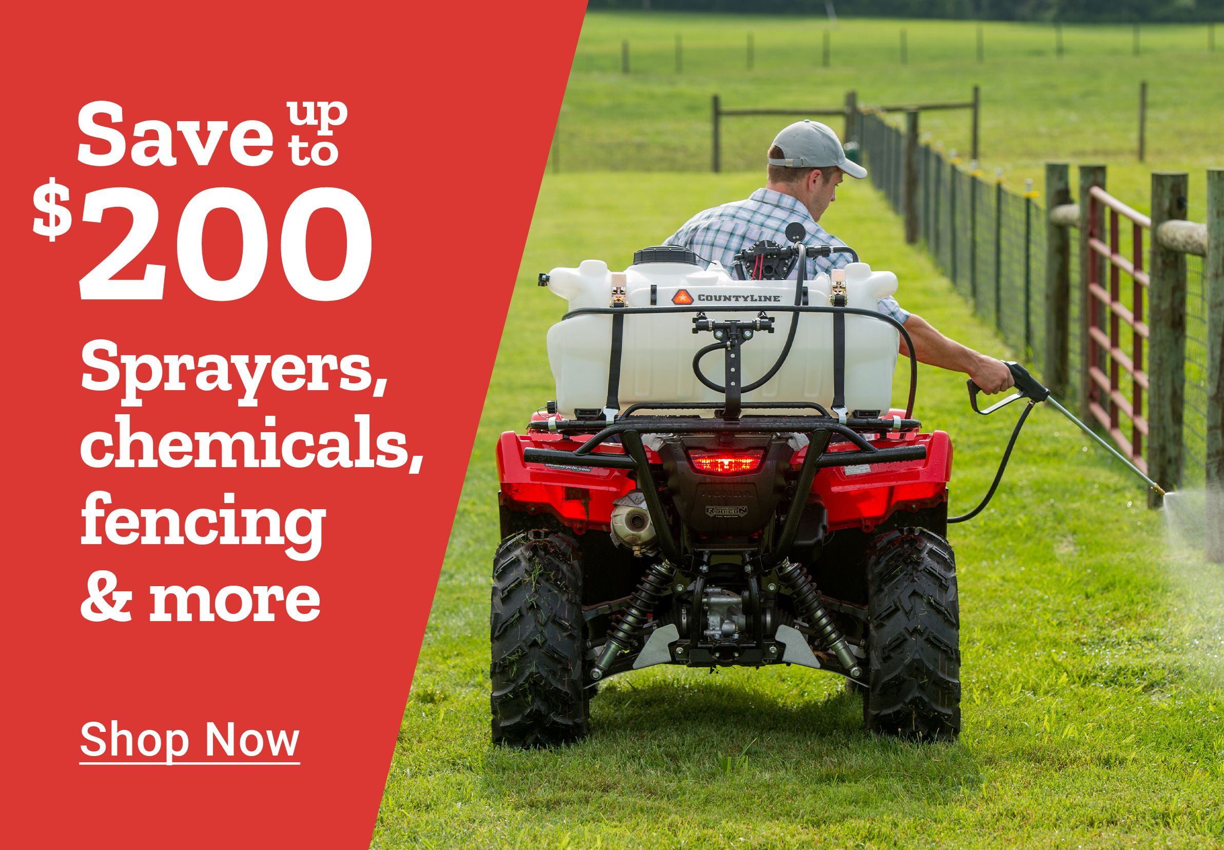 Save up to $200 Spayers, chemicals, fencing andmore. Shop Now