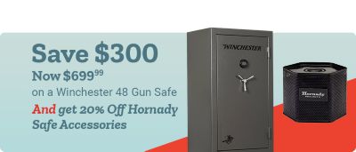 Save 300 dollars. Now 699 dollars and 99 cents on a Winchester 48 gun safe. Get 20 percent off Hornady safe accessories with purchase. Winchester gun safe and Hornady security accessory displayed on a light blue and red background.