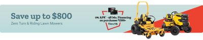 Save up to 800 dollars on zero turn and riding lawn mowers. Zero percent APR financing for 48 months on purchases 1,599 dollars and up through July 5th. Yellow Cub Cadet riding lawn mower displayed on a light blue and red background beside financing promotion graphics.