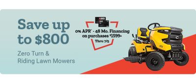 Save up to 800 dollars on zero turn and riding lawn mowers. Zero percent APR financing for 48 months on purchases 1,599 dollars and up through July 5th. Yellow Cub Cadet riding lawn mower displayed on a light blue and red background beside financing promotion graphics.