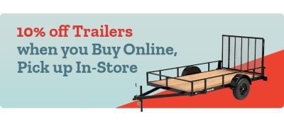 10 percent off trailers when you buy online and pick up in store. Black utility trailer with wood deck and rear loading gate displayed on a light blue and red background.