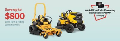 Save up to 800 dollars on zero turn and riding lawn mowers. Zero percent APR financing for 48 months on purchases 1,599 dollars and up through July 5th. Yellow Cub Cadet zero turn mower and riding lawn mower displayed on a light blue background beside financing promotion graphics.
