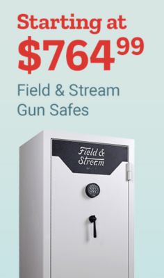 Starting at 764 dollars and 99 cents. Field and Stream gun safes. Save 15 percent on all gun safes. Black Field and Stream gun safe displayed on a light blue background.