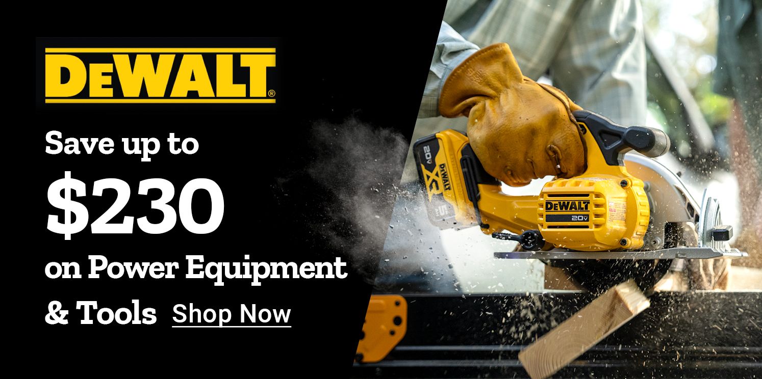 Save up to $230 on DeWALT Power Equipment and Tools. Shop Now