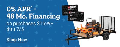 Limited-time offer for 0% APR financing for 48 months on purchases of $1,599 or more through July 5. Features two Tractor Supply credit cards, a Bad Boy zero-turn mower with utility trailer priced at $3,999.99, estimated payments of $84 per month for 48 months at 0% APR, and a Shop Now call to action.