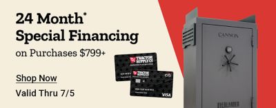 Twenty-four months special financing on purchases of 799 dollars or more. Tractor Supply credit cards displayed beside a Cannon Overlander gun safe. Suggested payments of 42 dollars per month with 24-month financing. Valid through July 5th. Shop now.