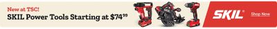 New at TSC. SKIL power tools starting at seventy-four dollars and ninety-nine cents. Images of a SKIL rotary hammer, circular saw, and drill are shown. Shop now.