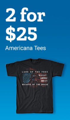Two for twenty-five dollars. Americana tees.