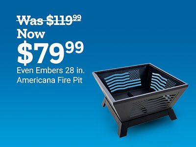 Was one hundred nineteen dollars and ninety-nine cents. Now seventy-nine dollars and ninety-nine cents. Even Embers twenty-eight inch Americana fire pit. A black square fire pit featuring American flag cutout designs is shown.