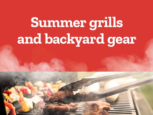 Summer grills and backyard gear