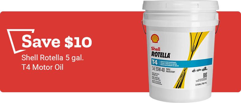 Save $10 on Shell Rotella 5 gallon T4 Motor Oil.