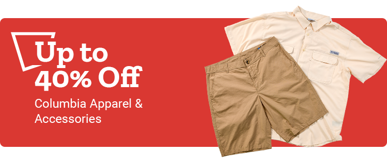 Up to 40% Off Columbia Apparel and Accessories.