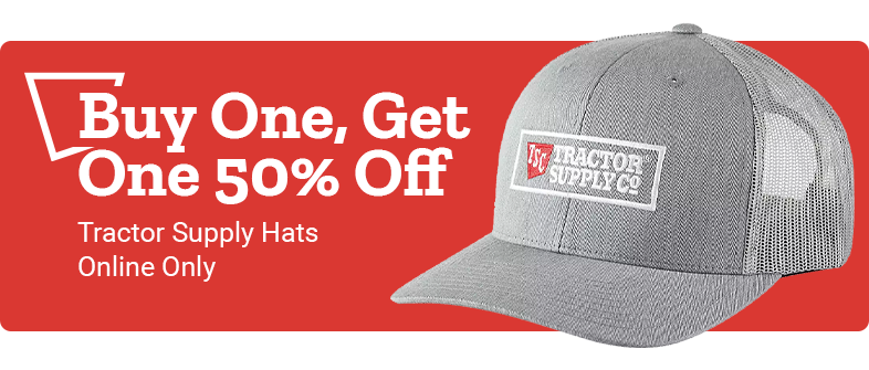 Buy One, Get One 50% Off Tractor Supply Hats. Online Only.
