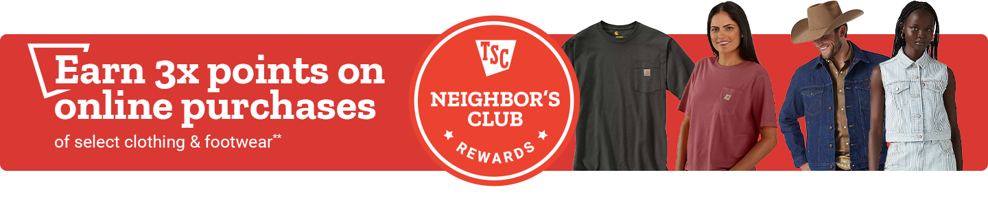 TSC Neighbor's Club, Earn 3x points on online purchases of select clothing and footwear**.