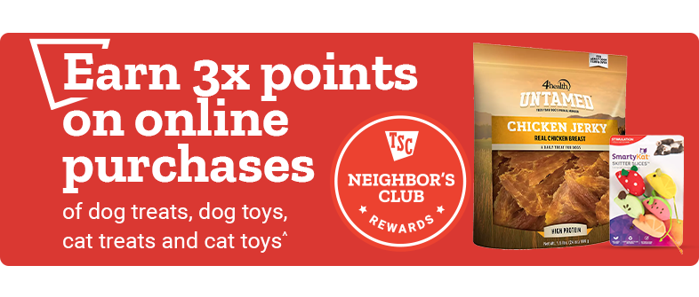 Earn 3x points on online purchases of dog treats, dog toys, cat treats and cat toys^.
