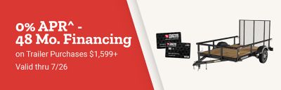 0% APR for 48 months on trailer purchases of $1,599 or more with a TSC Credit Card. Valid through July 26. Utility trailer and TSC Credit Cards shown.