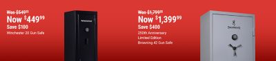 Tractor Supply Company promotion. Winchester 20 gun safe now 449.99 was 549.99. Browning 250th Anniversary limited edition 42 gun safe now 1399.99 was 1799.99 save 150 dollars. Image shows Winchester and Browning gun safes on a red background.