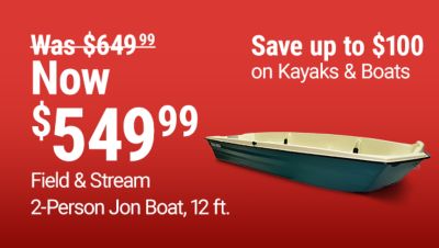 Tractor Supply Company promotion. Field and Stream 2 person Jon Boat 12 foot now 549.99 was 649.99. Save up to 100 dollars on kayaks and boats. Image shows a green and cream 12 foot jon boat on a red background.