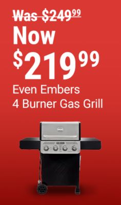 Tractor Supply Company promotion. Even Embers 4 burner gas grill now 219.99 was 249.99. Image shows a stainless steel four burner gas grill on a red background.