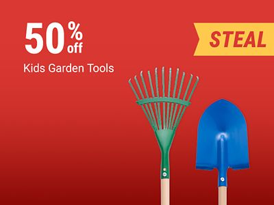 Tractor Supply Company promotion. Save 50 percent off kids garden tools with savings available through in store pickup. Image shows a children's rake and shovel with a featured steal badge.
