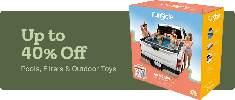 Up to 40% Off on Pools, Filters & Outdoor Toys