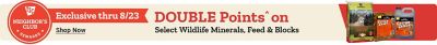 Tractor Supply Company Neighbor's Club exclusive promotion through August 23. Earn double points on select wildlife minerals, feed, and blocks. Image shows wildlife attractant products including Apple Flavor Deer Corn and Cotton Candy attractants. Shop Now.
