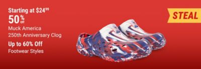 Muck America 250th Anniversary clogs 50 percent off starting at 24.99. Save up to 60 percent off select footwear styles. Image shows patriotic red, white, and blue Muck America clogs with a featured steal deal badge.