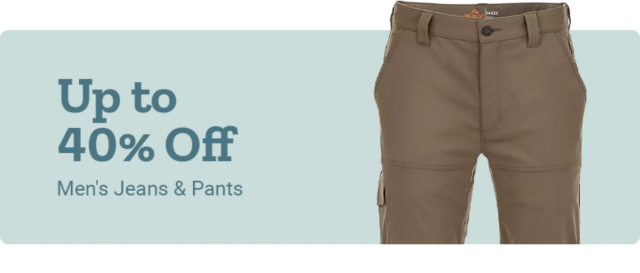 Up to 40% Off Men's Jeans & Pants.