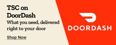 Tractor Supply Company promotion. TSC is on DoorDash. Get what you need delivered right to your door through October 13, 2026. Shop Now.