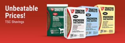 Tractor Supply Company promotion featuring unbeatable prices and TSC savings. Image shows Tractor Supply pelletized bedding and multiple varieties of Tractor Supply premium pine shavings.