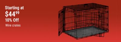 Tractor Supply Company promotion. Save 10 percent on wire crates starting at 49.99. Image shows a black folding wire pet crate with removable tray on a red background.