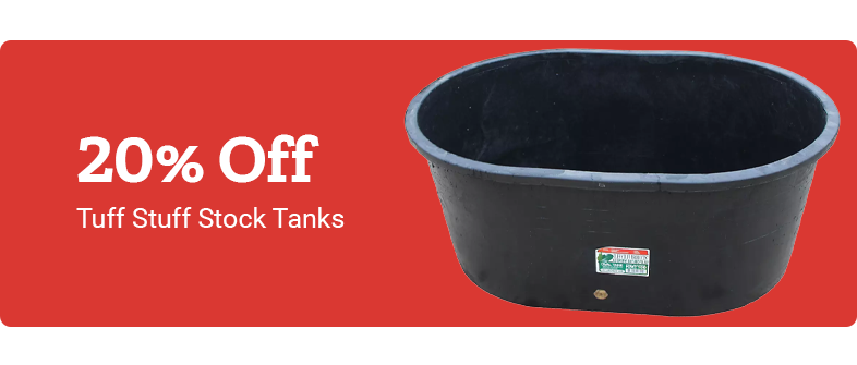 20% Off Tuff Stuff Stock Tanks. Promotional banner with bold white text on a red background, featuring a large black oval Tuff Stuff stock tank with a product label on the side.