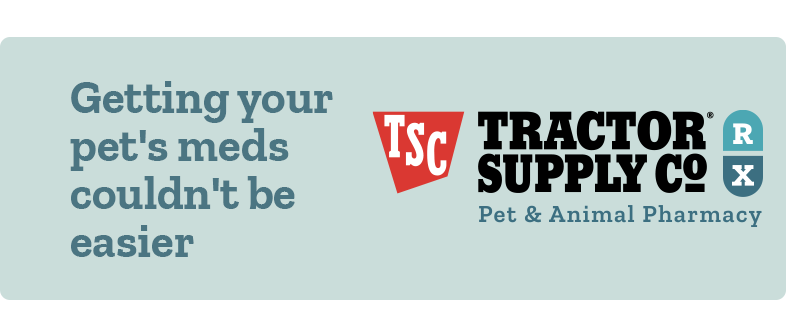 Getting your pet's meds couldn't be easier. Tractor Supply Co. Pet & Animal Pharmacy logo with RX icon on a light blue background.