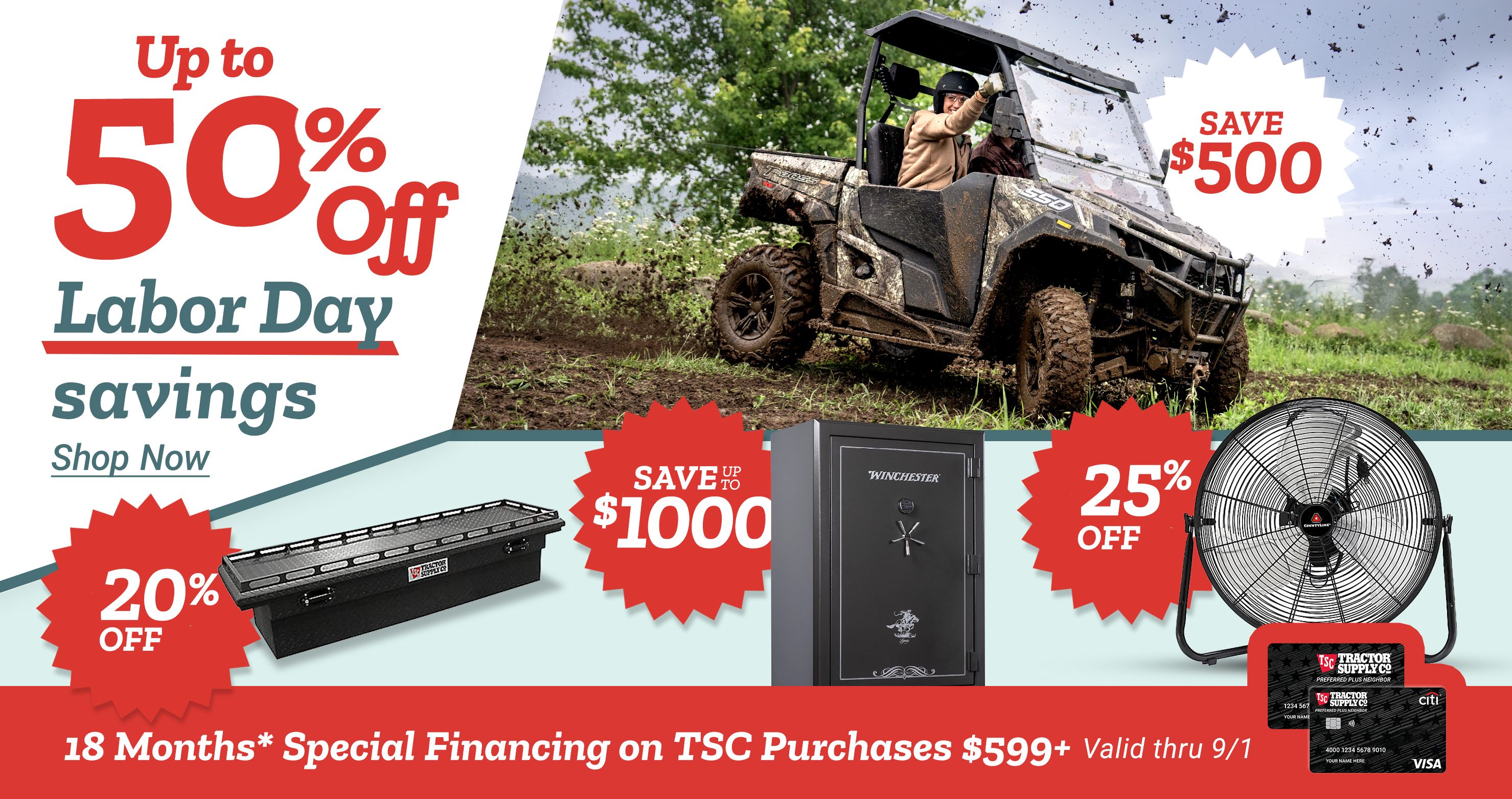 Up to 50% Off Labor Day Savings are here. 18 Months* Special Financing on TSC Purchases $599+ Valid thru 9/1