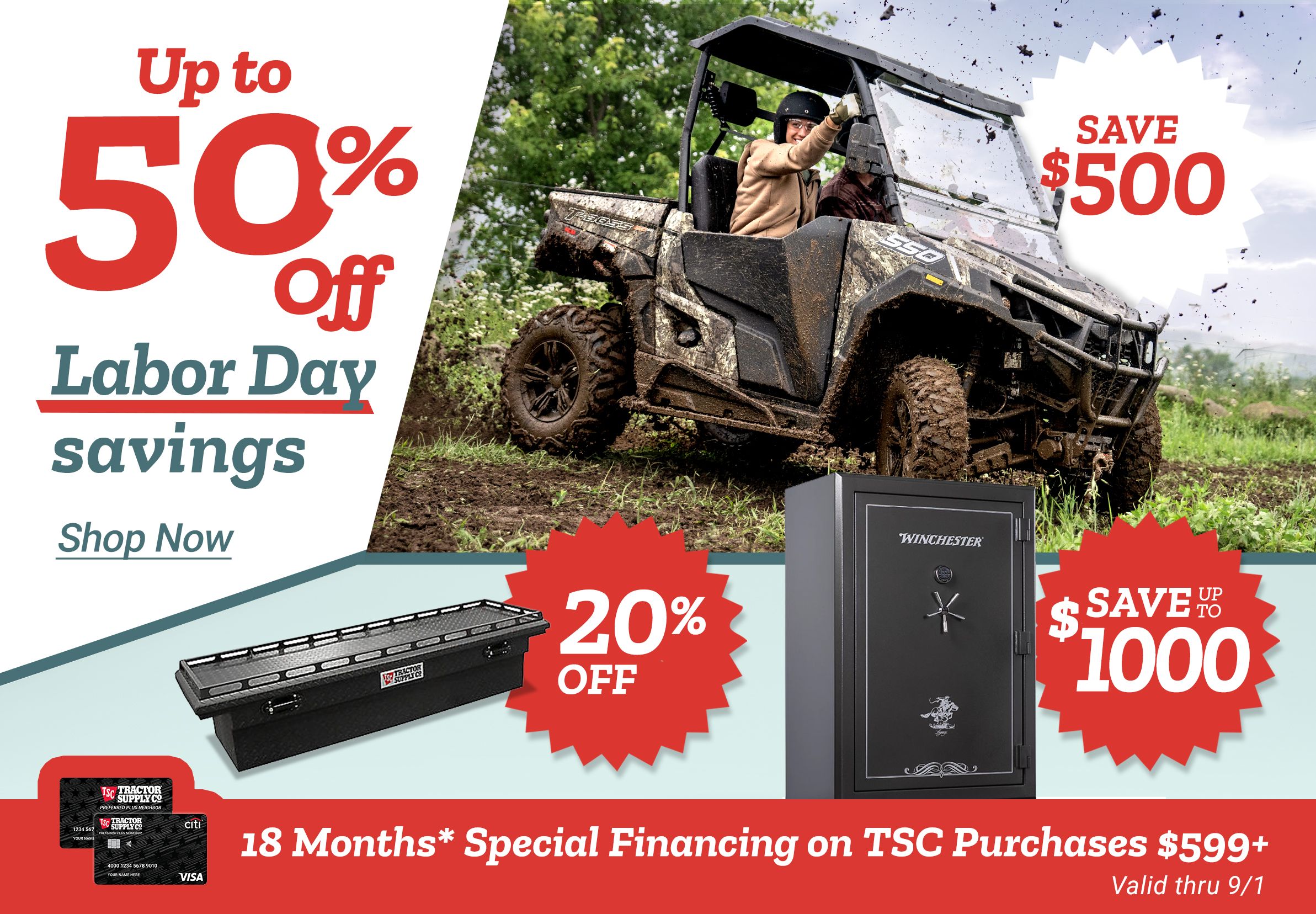 Up to 50% Off Labor Day Savings are here. 18 Months* Special Financing on TSC Purchases $599+ Valid thru 9/1