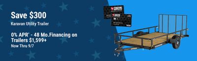 Tractor Supply Co Karavan Utility Trailer promotion with save $300, 0 percent APR for 48 months on trailers $1,599 and up, now thru 9/7.