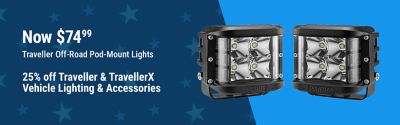 Traveller Off-Road Pod-Mount Lights now 74.99, 25 percent off Traveller and TravellerX vehicle lighting and accessories.