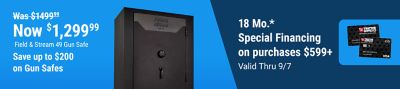 Tractor Supply Company promotion. Field & Stream 49 gun safe now 1,299.99, was 1,499.99. Save up to 200 dollars on gun safes. Get 18 month special financing on purchases of 599 dollars or more, valid through September 7. Image shows a Field & Stream gun safe and TSC credit cards.