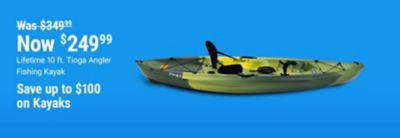 Tractor Supply Company promotion. Lifetime 10 foot Tioga Angler fishing kayak now 249.99, was 349.99. Save up to 100 dollars on kayaks. Image shows a green fishing kayak with seat on a blue background.