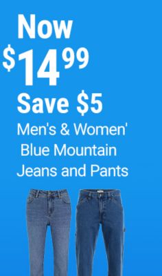 Tractor Supply Company promotion. Men's and women's Blue Mountain jeans and pants now 14.99, save 5 dollars. Image shows blue jeans and gray pants on a blue background.