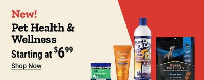 Tractor Supply Company promotion. New pet health and wellness products starting at 6.99. Image shows assorted pet wellness and grooming products including supplements, skin care, and coat care. Shop Now.