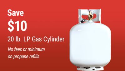 Tractor Supply Company promotion. Save 10 dollars on a 20 pound LP gas cylinder. No fees or minimum on propane refills. Image shows a white propane cylinder on a red background.
